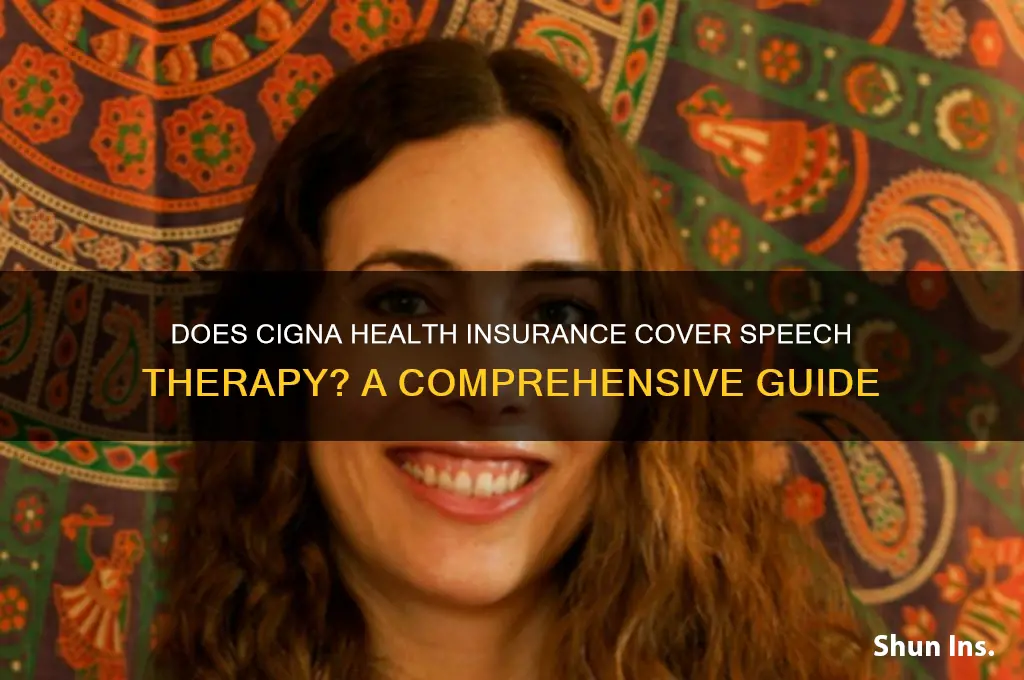does cigna health insurance cover speech therapy