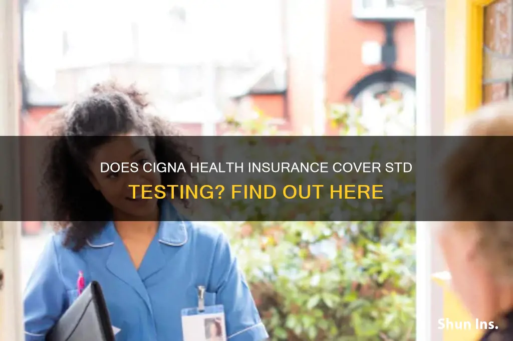 does cigna health insurance cover std testing