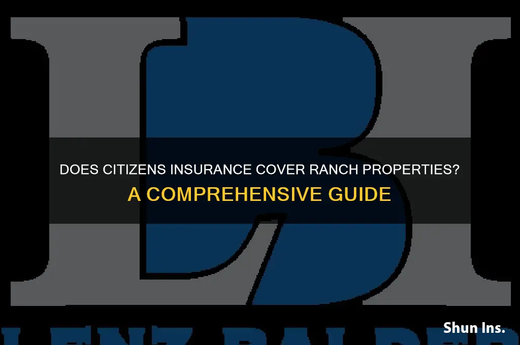 does citizens insure ranch