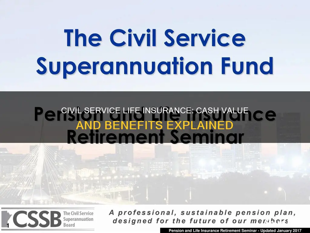 does civil service life insurance have cash value