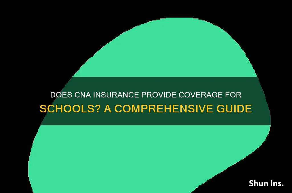 does cna insurance write schools