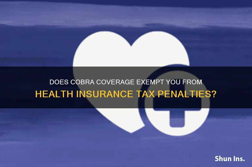 does cobra count as health insurance for tax penalty