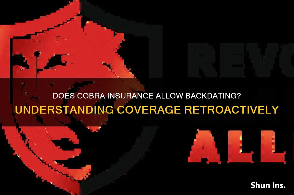 does cobra insurance back date