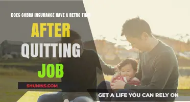 Cobra Insurance Retroactive Coverage After Leaving Your Job: What to Know