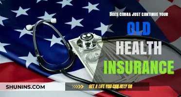 Does COBRA Simply Extend Your Previous Health Insurance Coverage?
