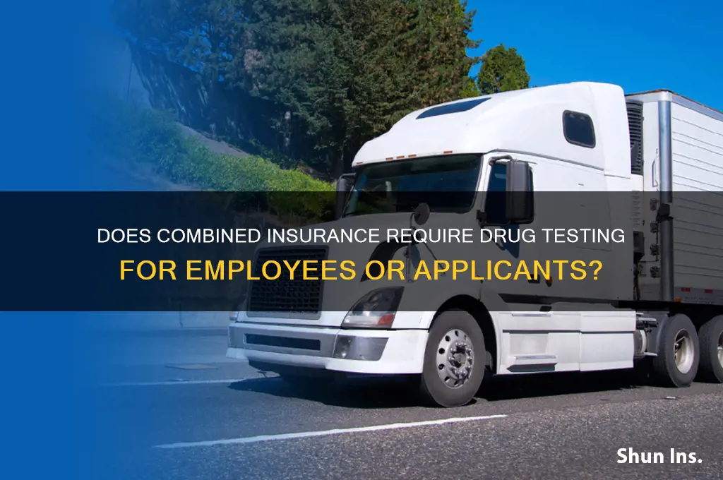 does combined insurance drug test