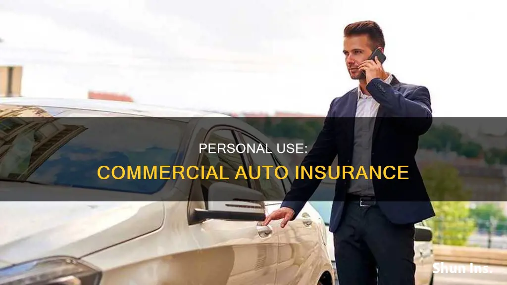 does commercial auto insurance cover personal use