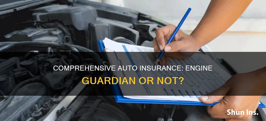 does comprehensive auto insurance cover engine damage