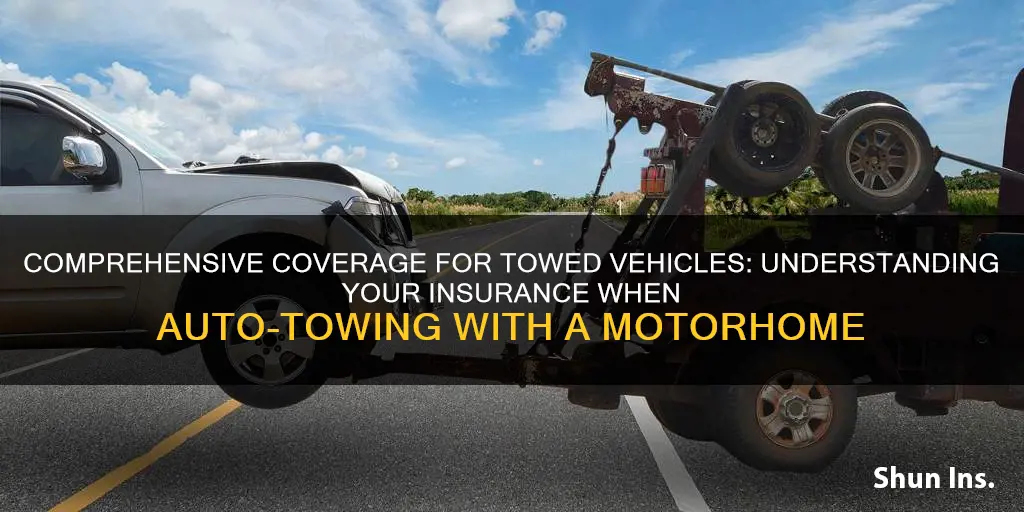 does comprehensive insurance cover an auto towed by a motorhome