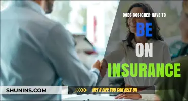 Does a Cosigner Need to Be on Your Auto Insurance Policy?