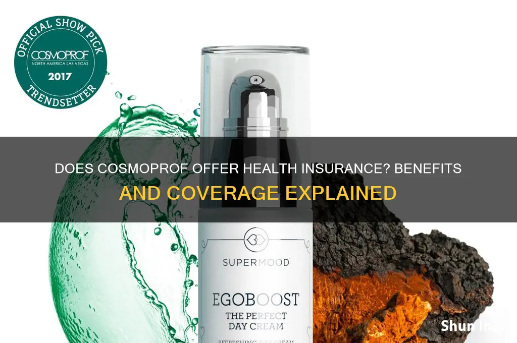 does cosmoprof have health insurance