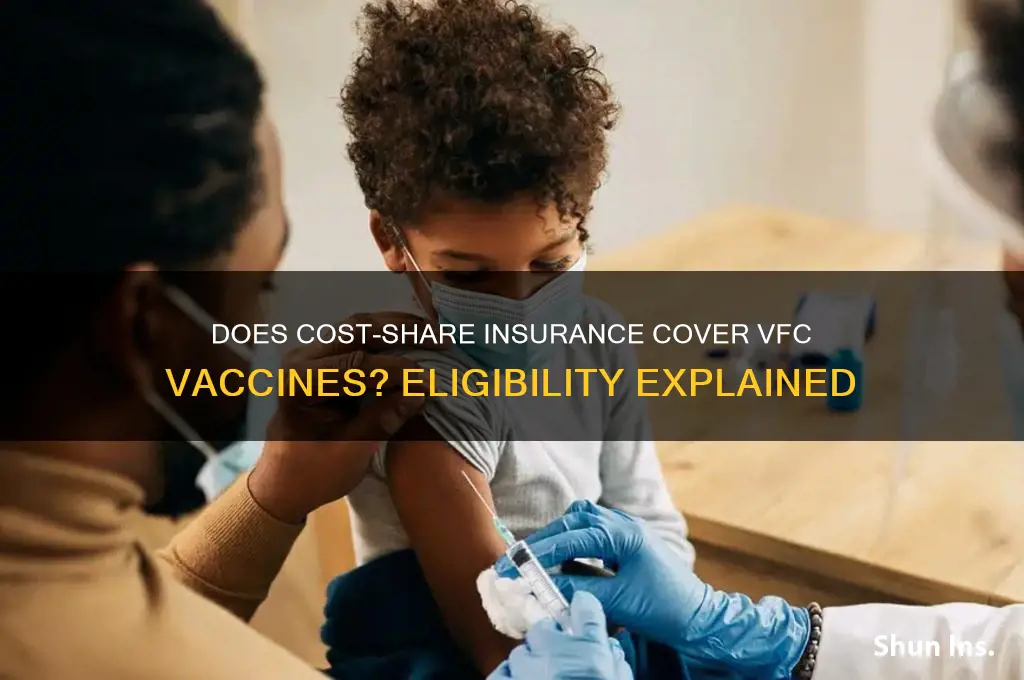 does costshare insurance qualify for vfc vaccines
