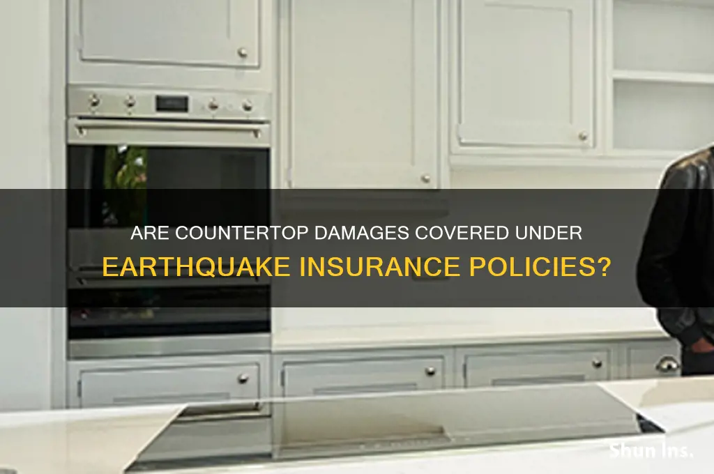 does countertop damages belongs to structures in earthquake insurance