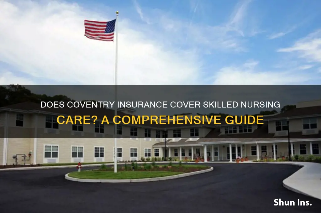 does coventy insurance cobe skilled nuirsing