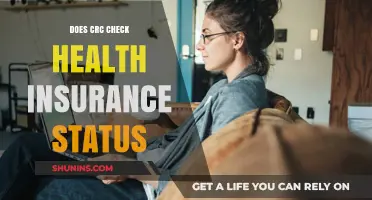 Does CRC Check Health Insurance Status? Understanding Verification Processes