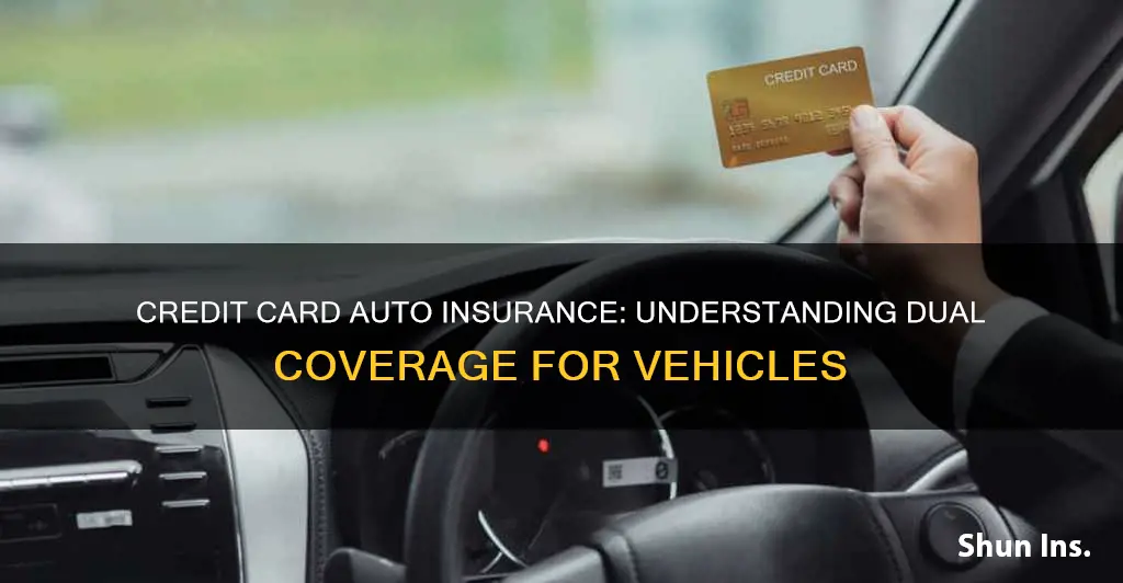 does credit card auto insurance cover both vehicles