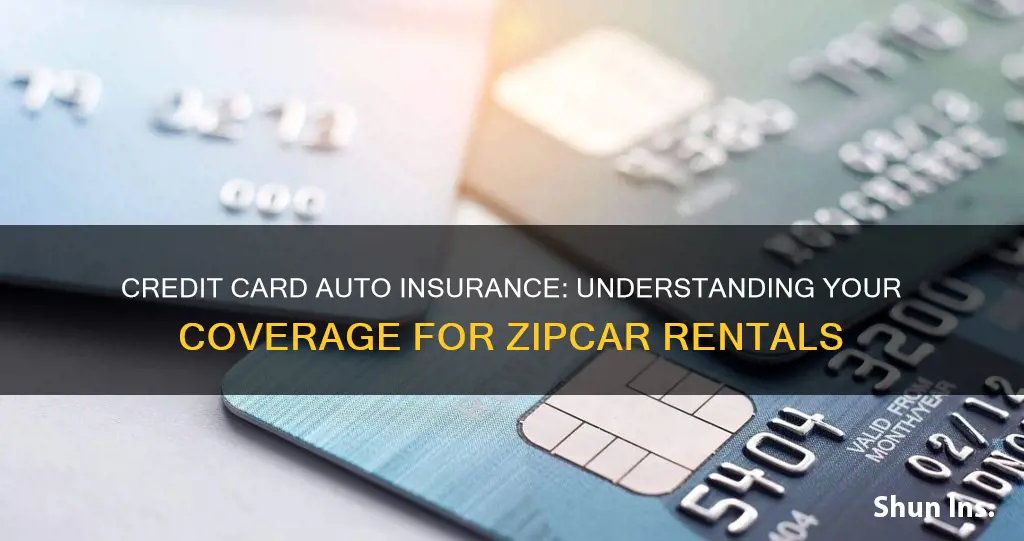 does credit card auto insurance cover zipcar