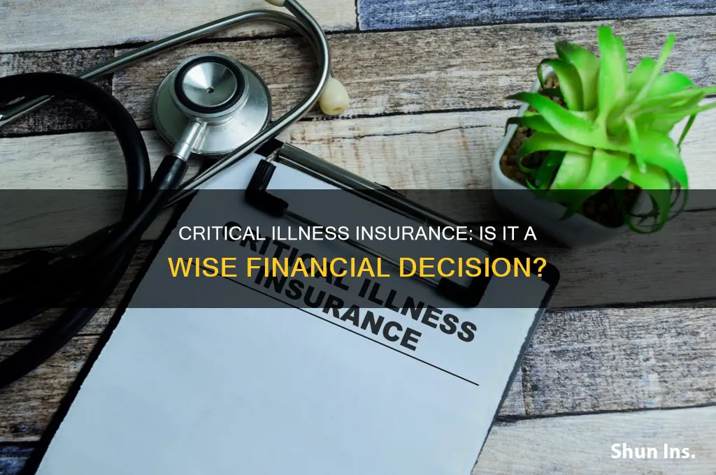 does critical illness insurance make sense