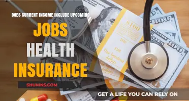 Does Current Income Include Upcoming Job's Health Insurance Benefits?