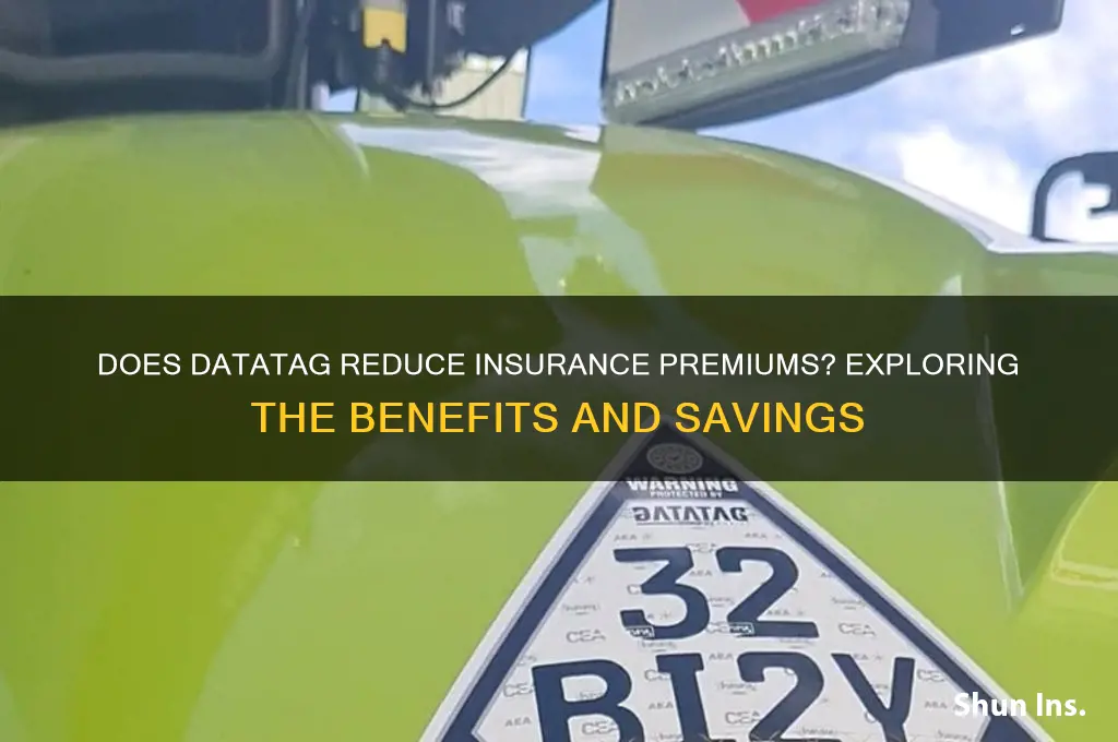 does datatag reduce insurance
