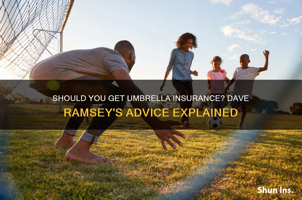 does dave ramsey recommended umbrella insurance