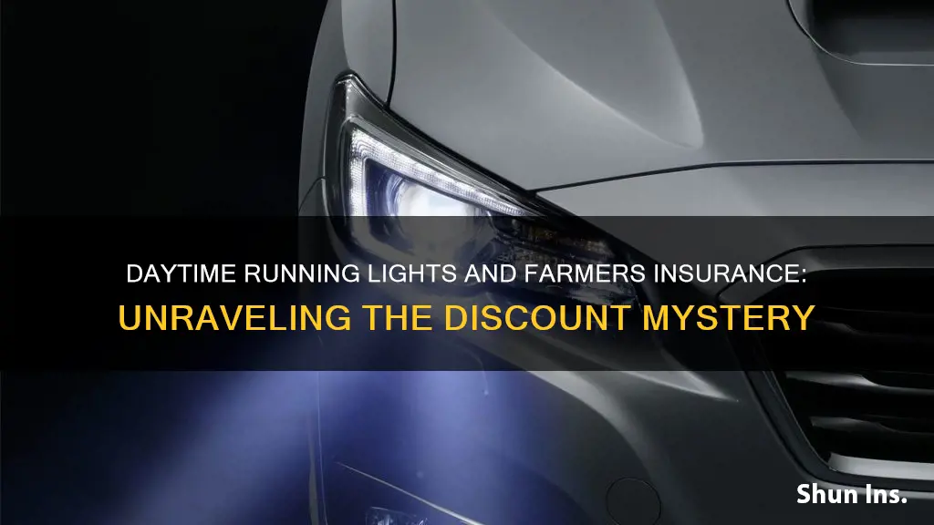 does daytime running lights qualify for a farmers insurance discount