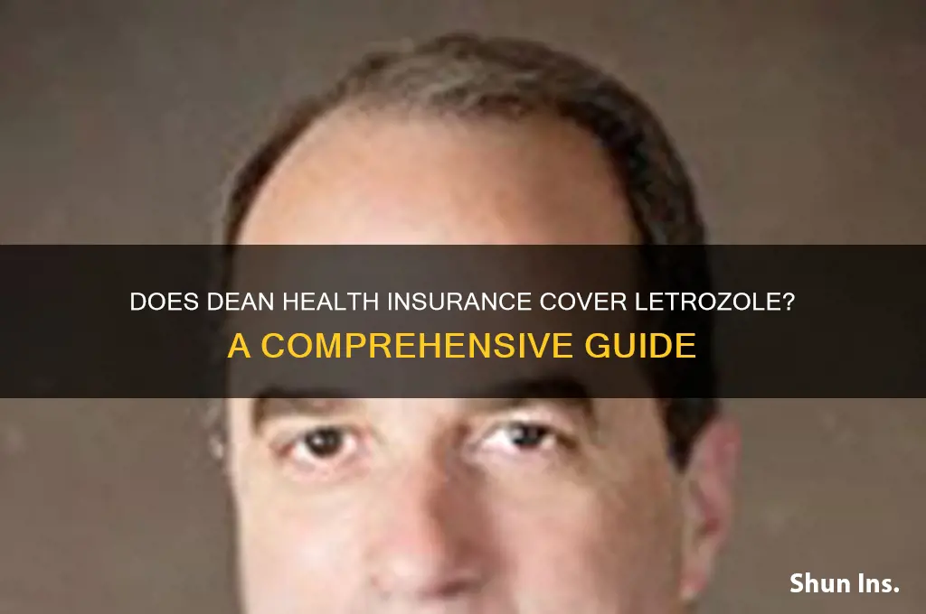 does dean health insurance cover letrozole