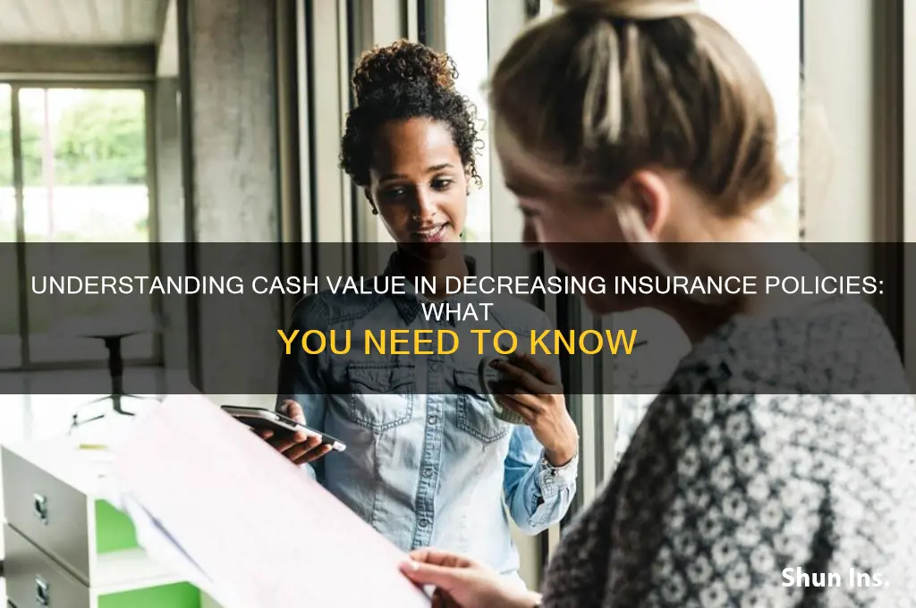 does decreasing insurance come with a cash value component