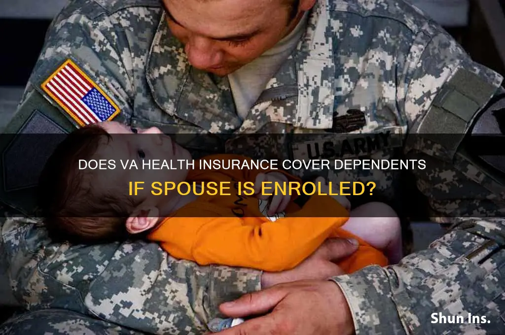 does dependents have va health insurance if spouse does