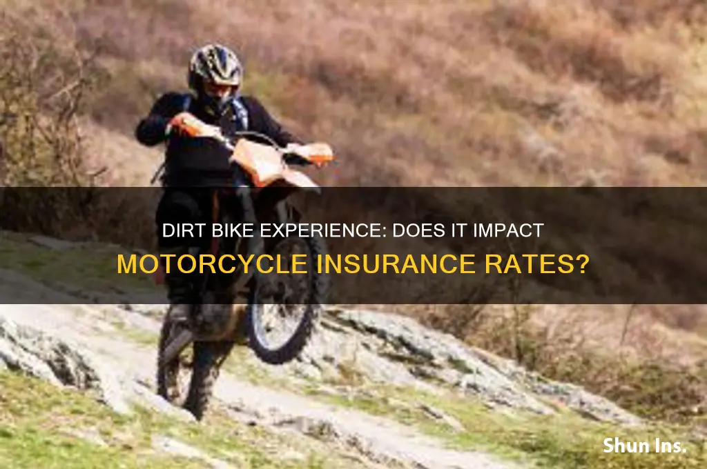 does dirt bike count as motorcycle experience for insurance