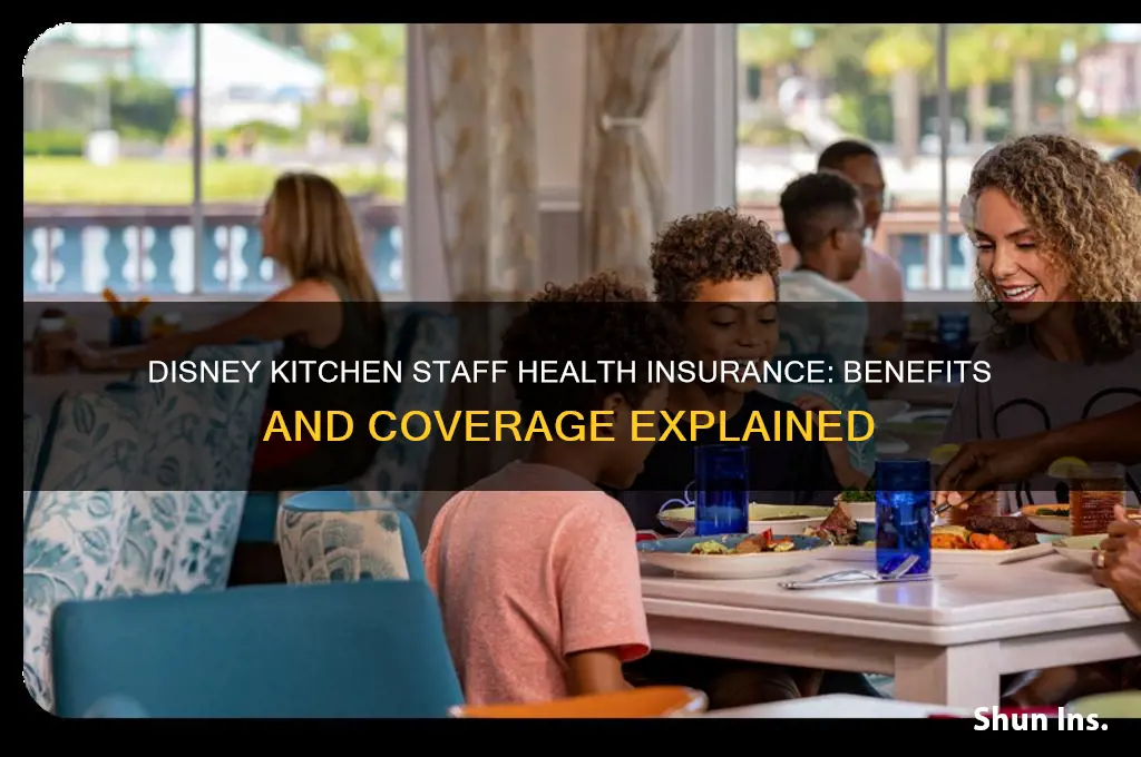 does disney kitchen staff have health insurance