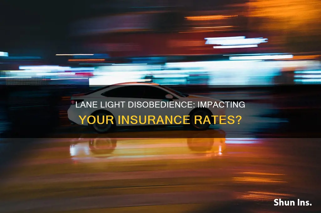does disobey lane light affect insurance