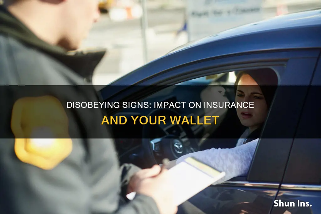 does disobey sign affect insurance
