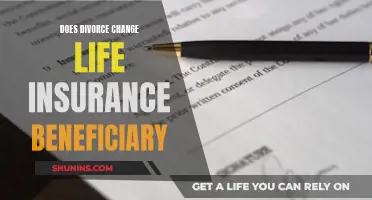 Divorce and Life Insurance: Changing Beneficiaries After Separation