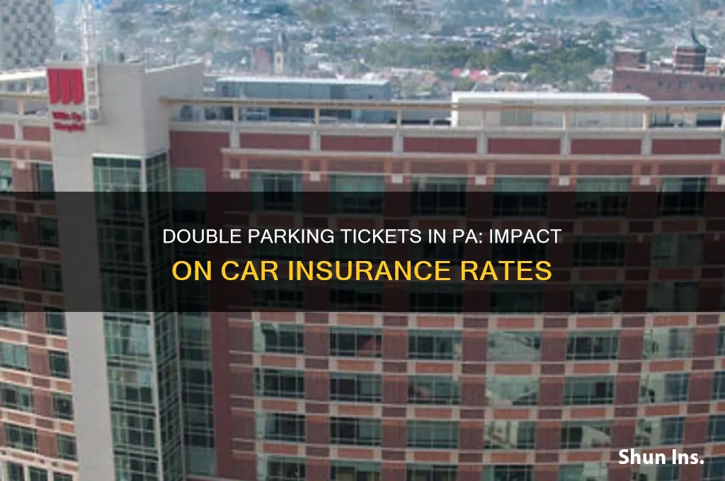 does double parking citation increase your insurance in pa