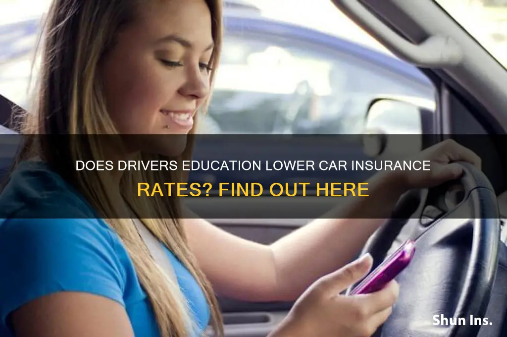 does drivers education reduce insurance