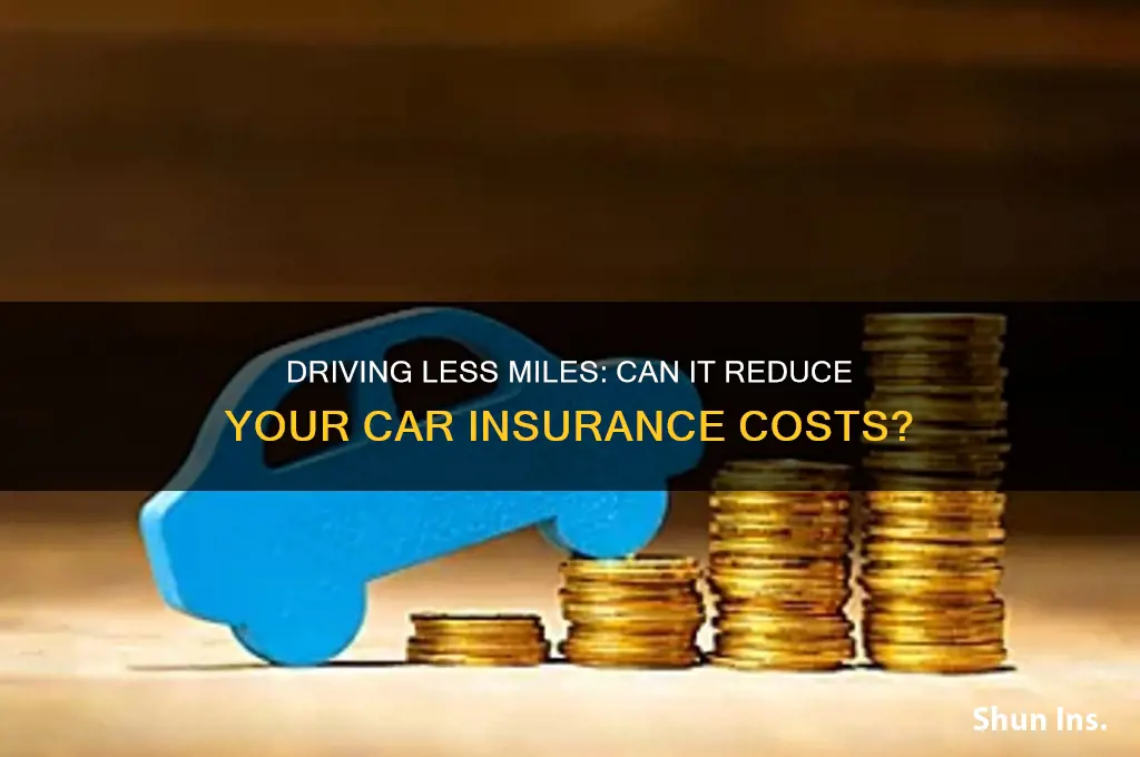 does driving fewer miles lower your insurance