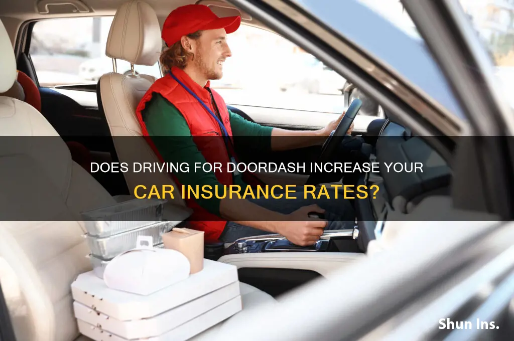 does driving for doordash raise insurance