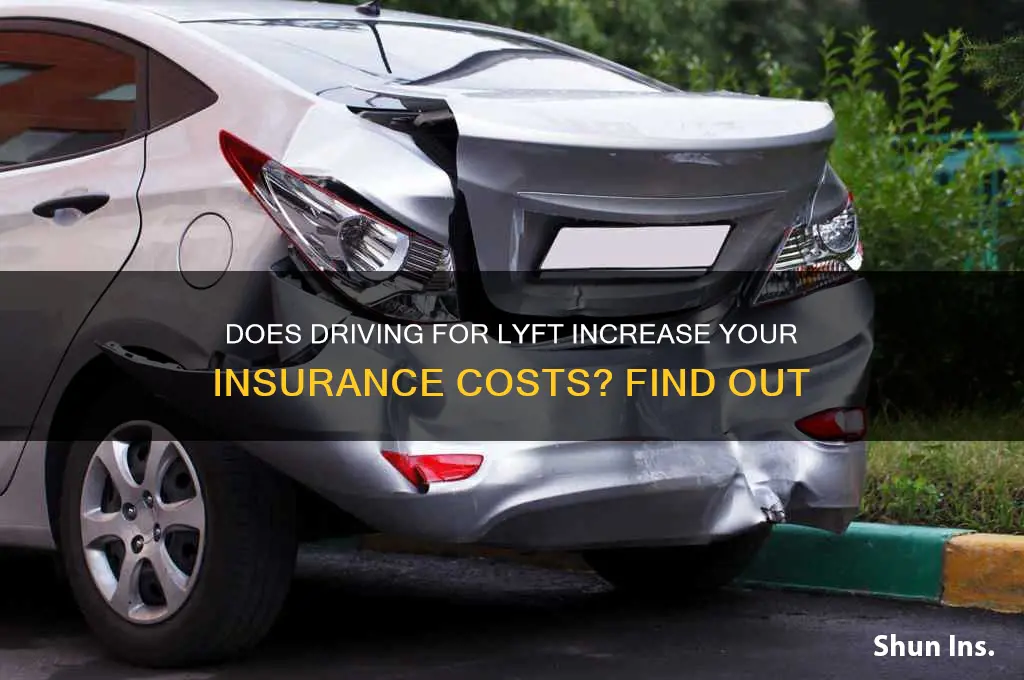does driving for lyft raise your insurance