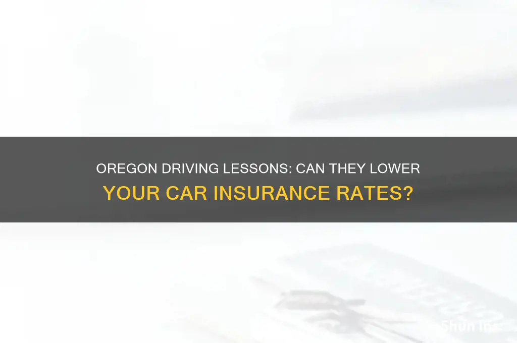 does driving lessons reduce insurance oregon
