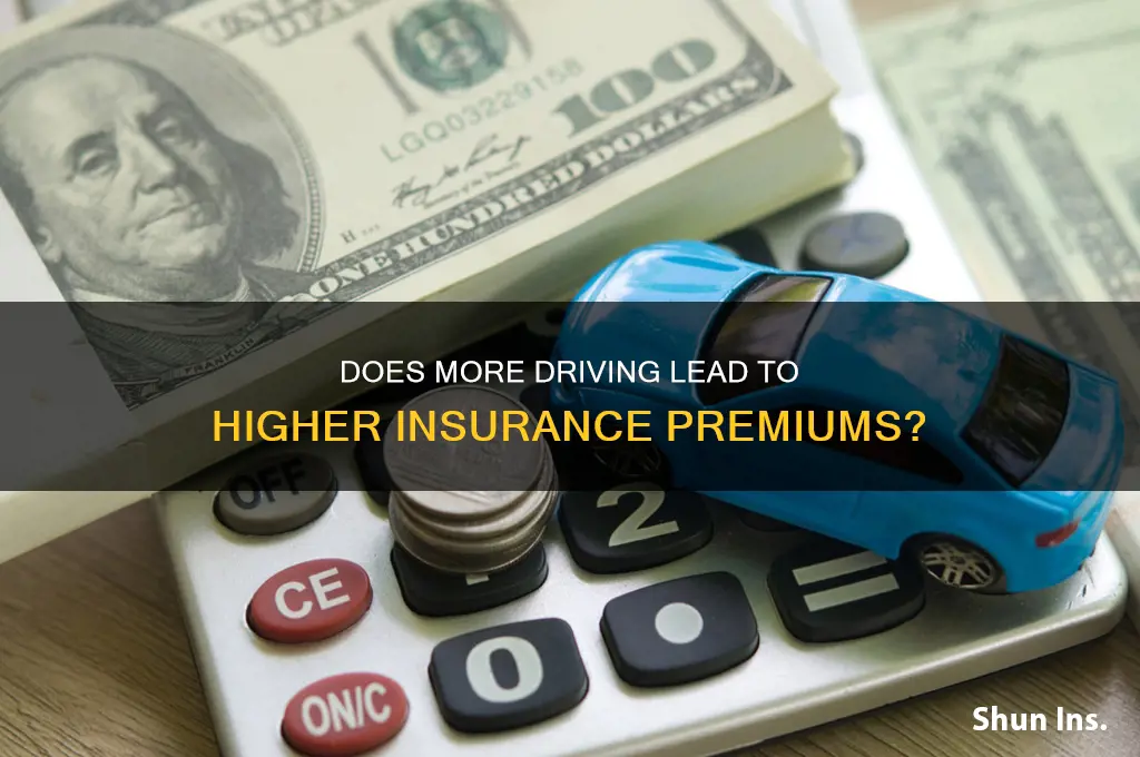 does driving more increase insurance