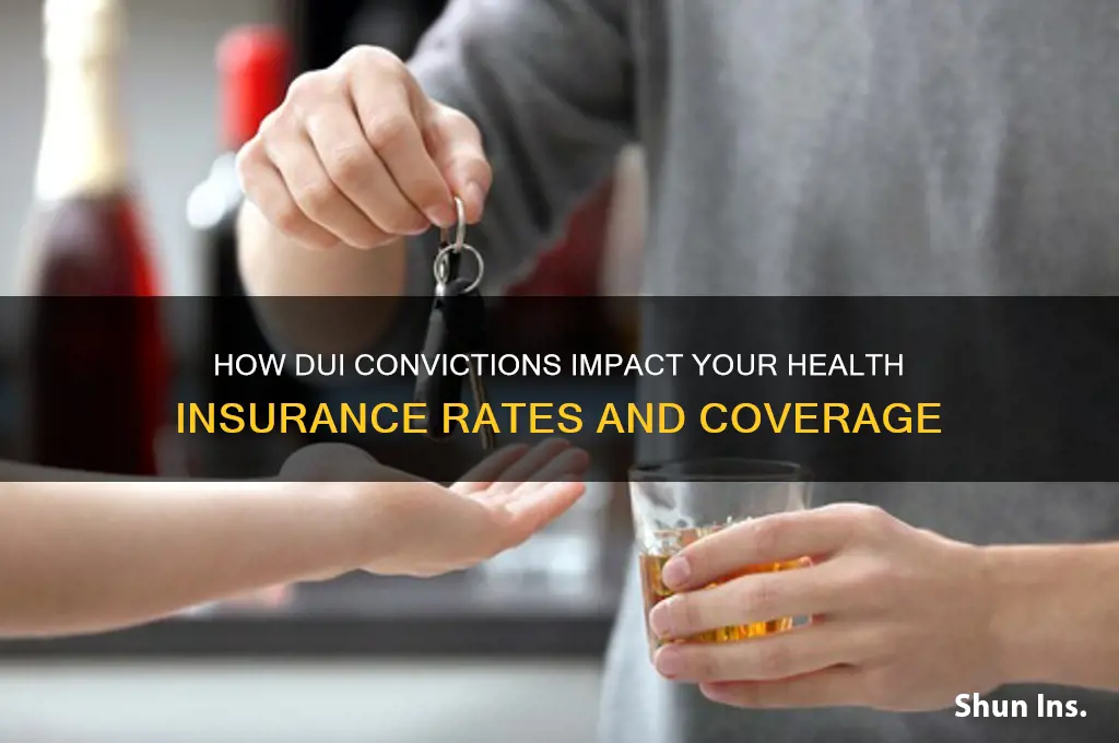 does dui affect health insurance