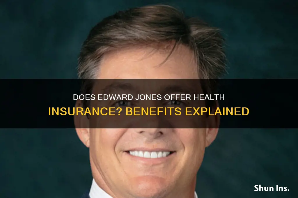 does edward jones provide health insurance