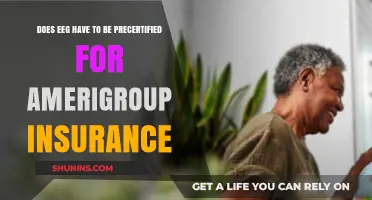 Does EEG Require Precertification for Amerigroup Insurance Coverage?