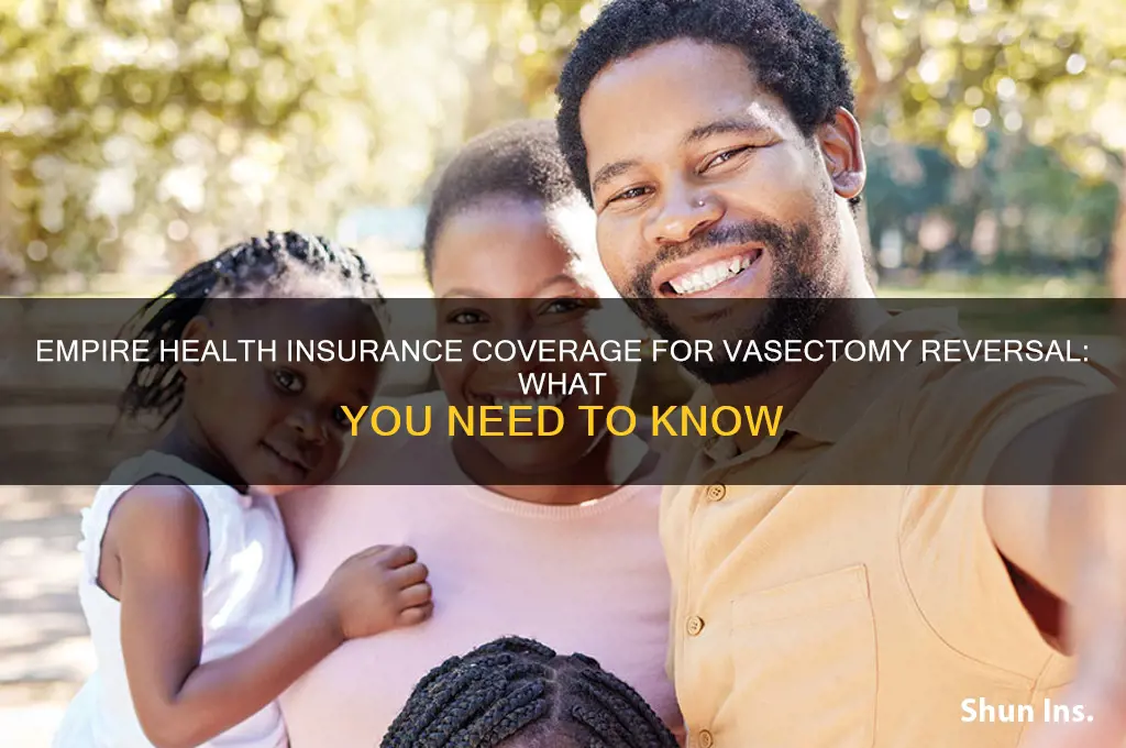 does empire health insurance cover vasectomy reversal