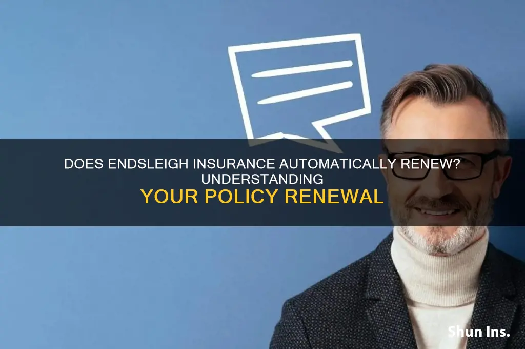 does endsleigh insurance automatically renew