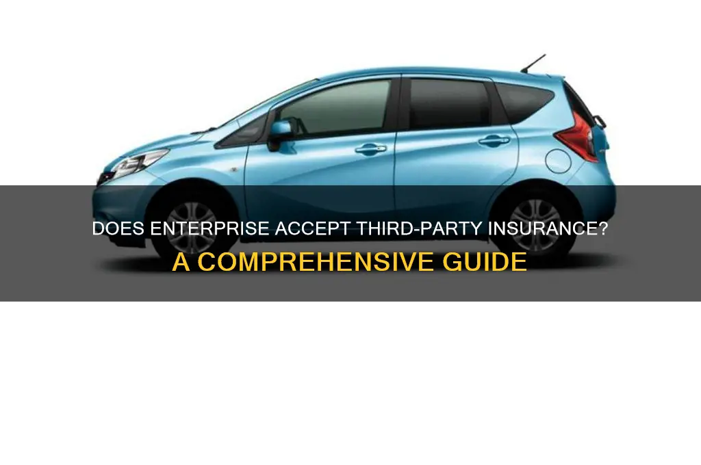 does enterprise accpts third party insurance