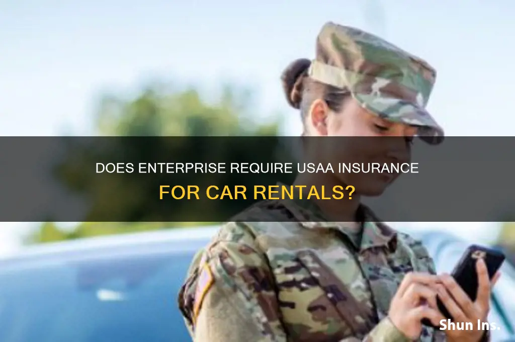 does enterprise ask for usaa insurance