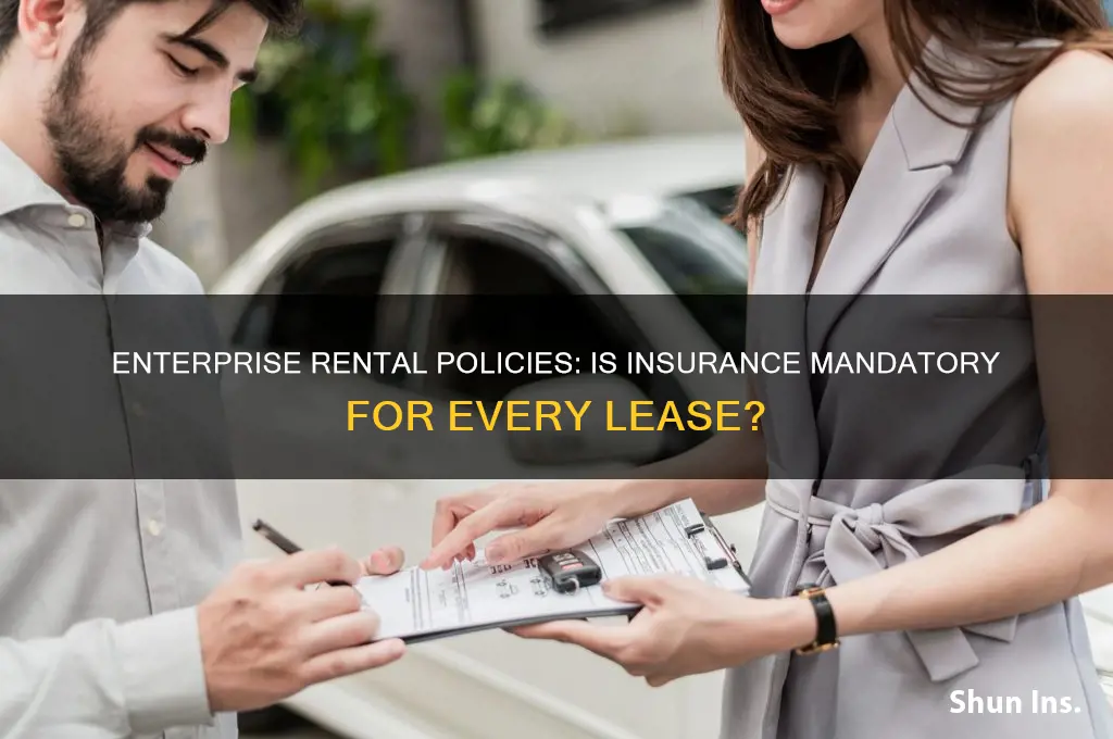 does enterprise force you to rent with insurance