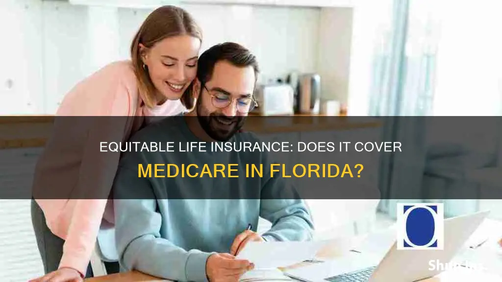 does equitable life insurance cover medicare supplement coverage in Florida